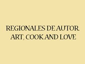 Regionales de Autor. Art, Cook and Love