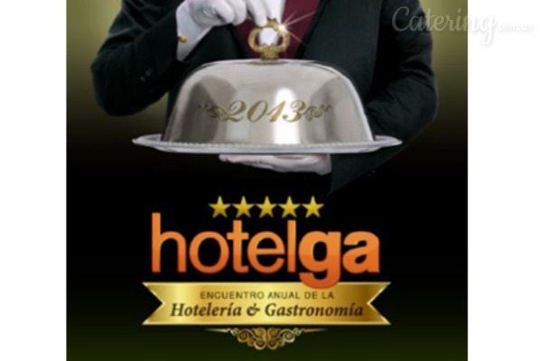 Hotelga 2013: un encuentro para hoteleros y gastronómicos