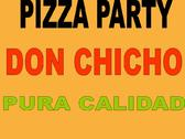 Pizza Party Don Chicho